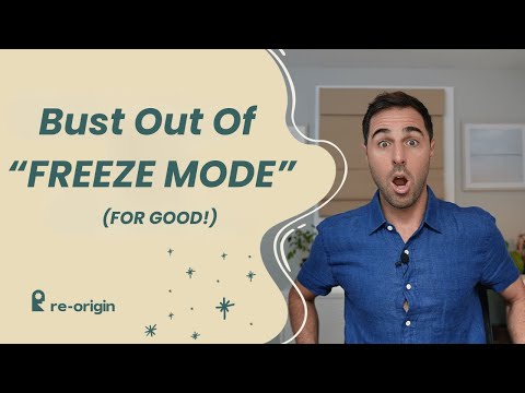 Retrain Your Brain To Get Out Of Freeze Mode