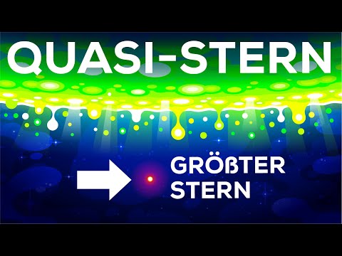 Das Größte, das jemals im Universum existierte: Quasi-Sterne