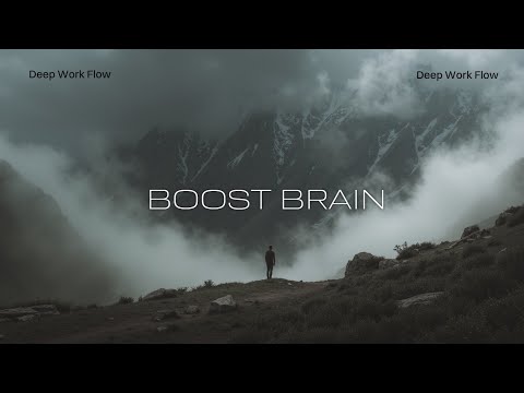 Focus Music for Ultimate Concentration ~ Deep Work Flow & Mind Clarity
