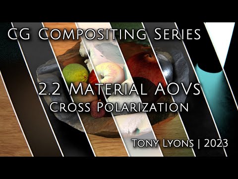 CG Compositing Series - 2.2 Material AOVs (Bonus) - Cross Polarization Photography