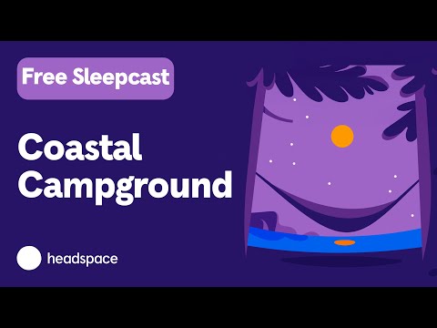 Drift to Sleep at the Ocean’s Edge: Soothing 45 Minute Bedtime Story at a Coastal Campground