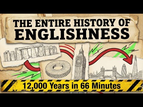 The ENTIRE History Of Englishness (12,000 Years in 66 Minutes)