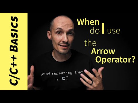 When to use the Arrow Operator in C and C++