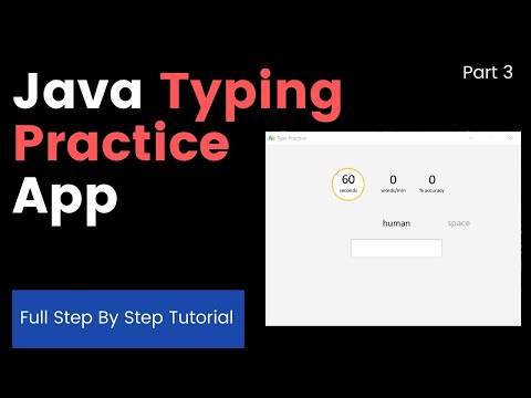 Java Typing Practice Application - Full JavaFX Tutorial | Part #3