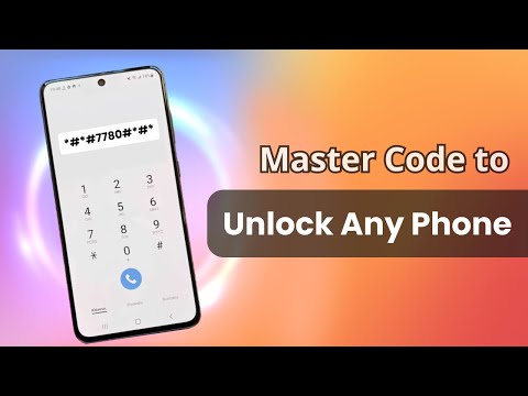 [1000% Worked] Master Code to Unlock Any Phone? How to Unlock Any Android Phone Password？