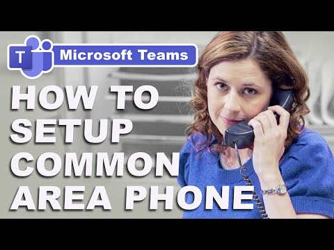 How to Add a Common Area Phone in Microsoft Teams Phone Shared Device