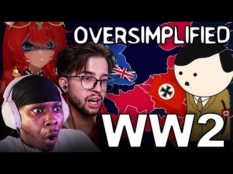WW2 OVERSIMPLIFIED IS MINDBLOWING!!