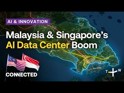 Malaysia & Singapore’s AI Rise: Data Centers, Chinese Capital & Power | CONNECTED AI & Innovation
