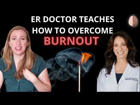 ER Doctor Teaches How to Overcome Burnout from a Body-Based Perspective w Dr. Laura Hays, MD