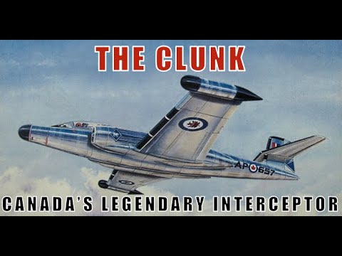 THE CLUNK: Canada's CF-100 Was A Great Interceptor, But Was It The Best Of Its Generation?