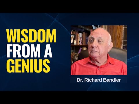 What I learned from Dr Richard Bandler