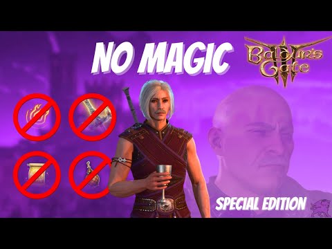Can You ACTUALLY Beat Baldur's Gate 3 Without Magic? (Special Edition)