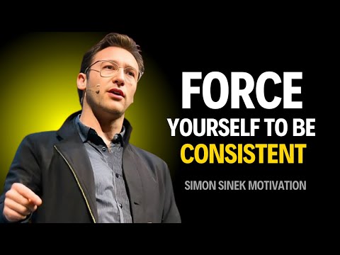 How to Force Yourself to Be Consistent | Simon Sinek's Powerful Insights