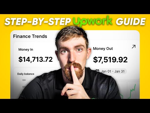 Upwork Full Guide From $0 to $15,000/M in 2025