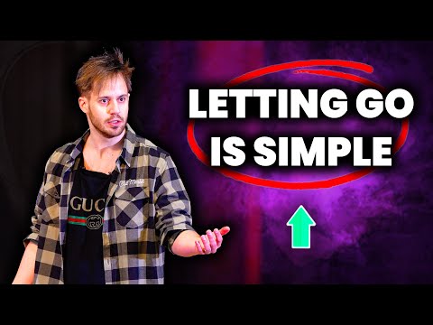 I Spent 8 Years LETTING GO... (95% Of People Get This Wrong)