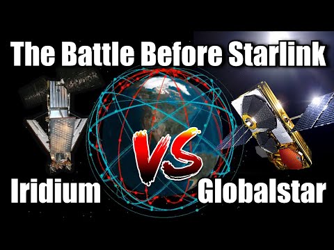 The First Global Satellite Constellations - How Iridium & Globalstar Changed The World