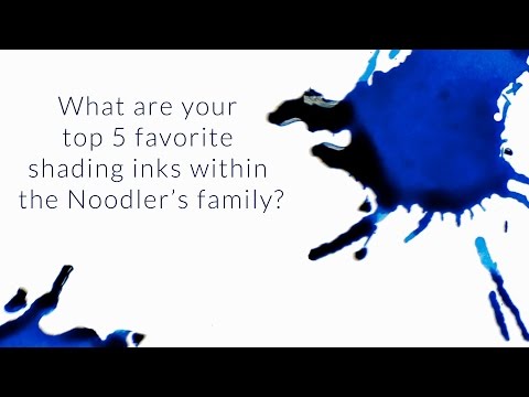 What Are Your Top 5 Favorite Shading Inks Within The Noodler's Family? - Q&A Slices
