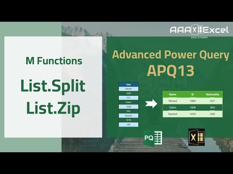 APQ13 | M-Code Functions | List.Split | List.Zip | Advanced Power Query