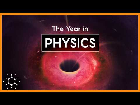 The Biggest Breakthroughs in Physics: 2025