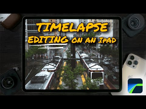 Make an Epic Time Lapse on the iPad - LumaFusion Tutorial