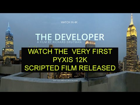 Pyxis 12K • Very first dramatic film released "The Developer" shot 12K on 2 Pyxis Black Magic Design