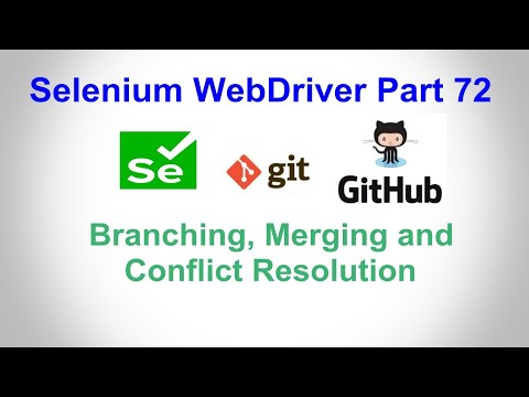 Selenium WebDriver | Part72 | Git and GitHub | Branching, Merging and Conflict Resolution in Eclipse