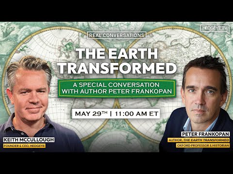 Real Conversations | The Earth Transformed: A Real Conversation with Peter Frankopan