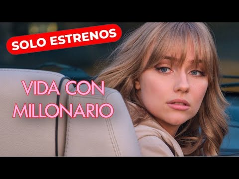 HARÁ LO QUE SEA PARA SALVAR AL NIÑO | VIDA CON MILLONARIO | Melodrama - SOLO ESTRENOS