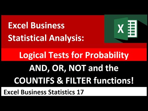 Excel Statistical Analysis 17: AND, OR, and NOT Logical Tests for COUNTIFS & FILTER Functions