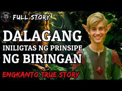 DALAGANG INILIGTAS NG PRINSIPE NG BIRINGAN - Full Story | Engkanto True Story