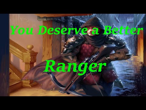 The Ranger Rework the 5e Community NEEDS.