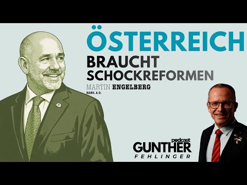 Martin Engelberg - Österreich am Wendepunkt: Was jetzt passieren muss