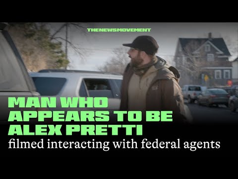 Man who appears to be Alex Pretti filmed interacting with federal agents