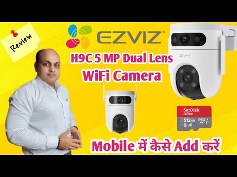Ezviz H9C Mobile Setup | Ezviz H9C Dual Lens review |