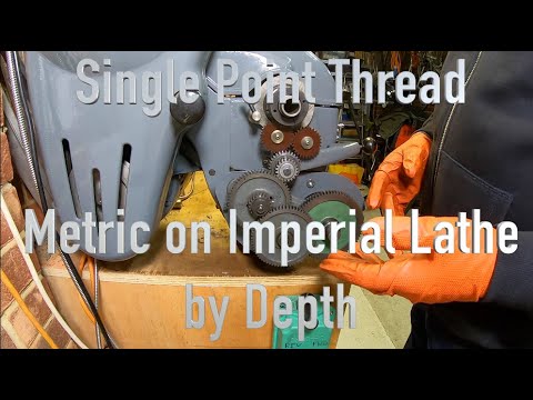 Single Point Thread Cutting by Depth, Metric Threads on an Imperial Lathe