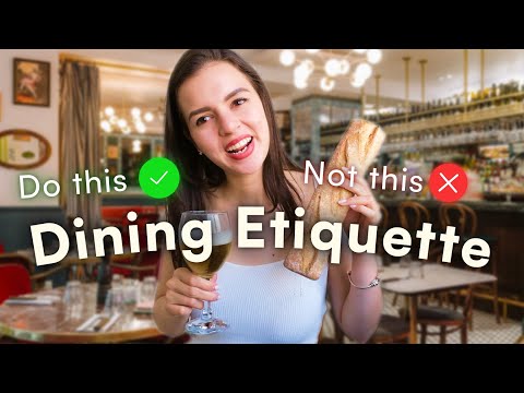 French Dining Etiquette: 7 Rules You’ll Wish You Knew Before Visiting France