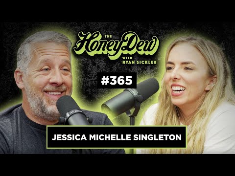 Jessica Michelle Singleton | The HoneyDew with Ryan Sickler #365 | Full Episode