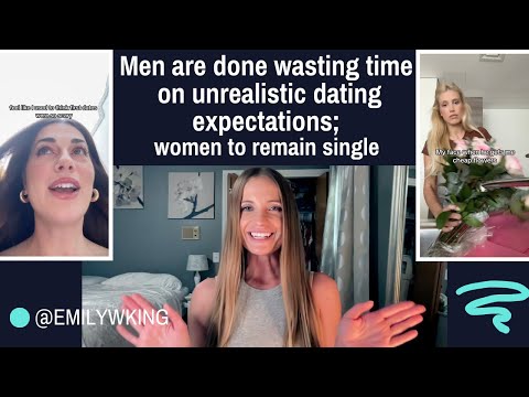 How unrealistic dating expectations will keep some women single forever