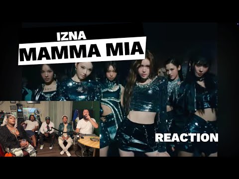 They Never Seen A Video Like This IZNA mamma mia REACTION