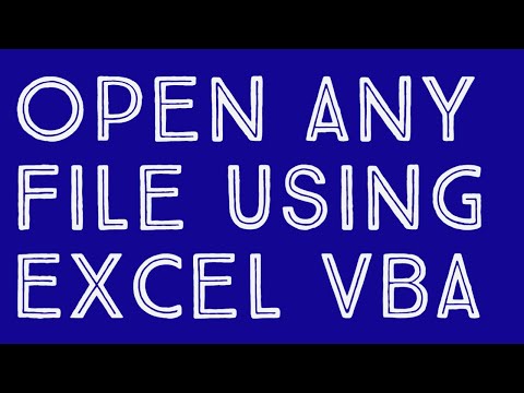 Open Any File Using Excel VBA || 2021
