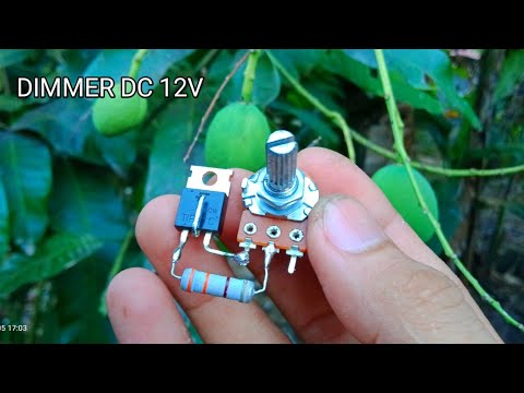 cara membuat dimmer dc 12 volt