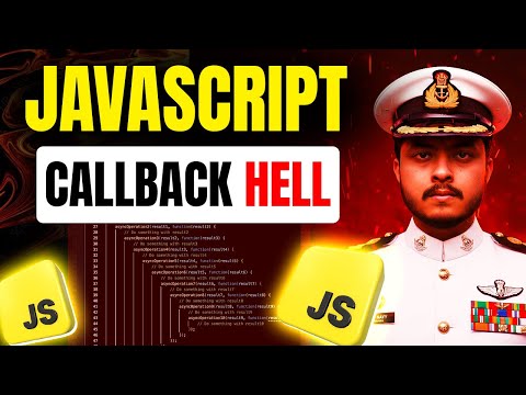 Callback Hell in JavaScript | Async Programming Tutorial | Javascript Full Course #18