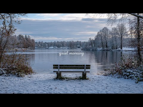 a playlist for a quiet morning ❄️ (winter version)