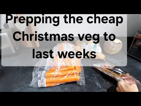 Prepping the cheap Christmas veg to last for weeks! 