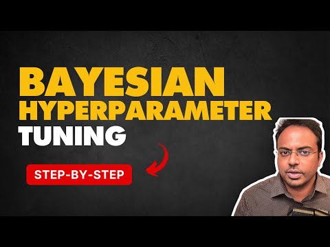 Bayesian Hyperparameter Tuning | Hidden Gems of Data Science