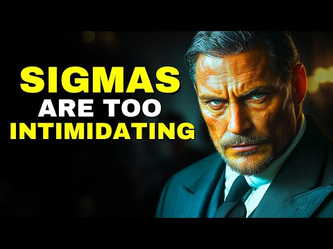 6 Signs A Sigma Male Is WAY More Intimidating Than He Thinks!