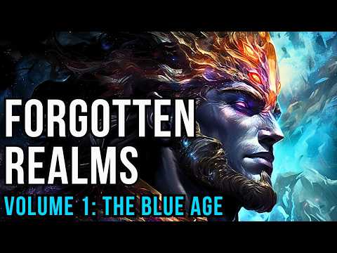 D&D Lore: Forgotten Realms History - Volume 1 (Dawn War)