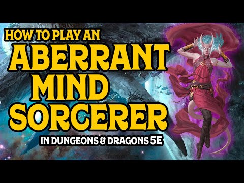 How to Play an Aberrant Mind Sorcerer in Dungeons & Dragons 5e