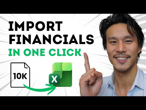 How to Import Company Financials into Your Excel Financial Model | Import SEC Filings