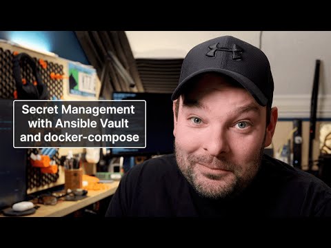 Secret Management with Ansible Vault and docker-compose